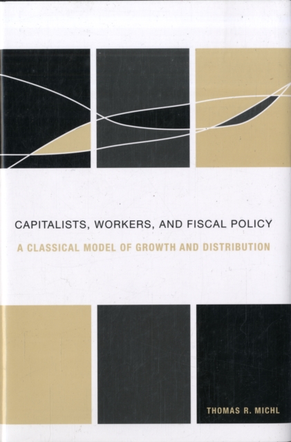 Capitalists, Workers, and Fiscal Policy