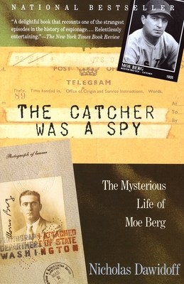 CATCHER WAS A SPY