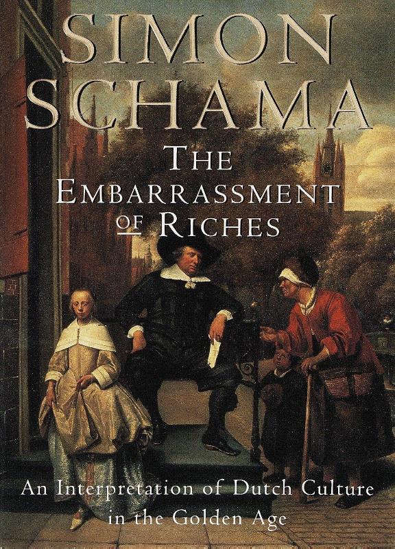 Schama, S: Embarrassment of Riches