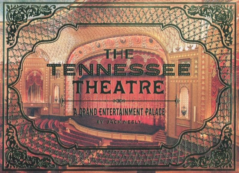 The Tennessee Theatre: A Grand Entertainment Palace