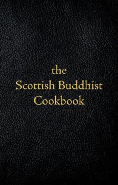 Scottish Buddhist Cookbook