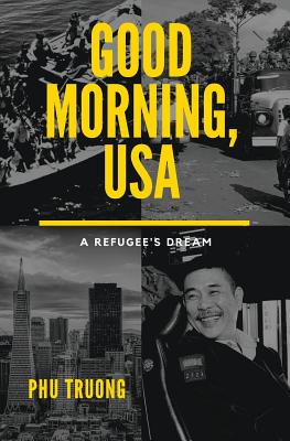Good Morning, USA: A Refugee's Dream