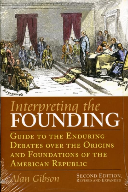 Interpreting the Founding
