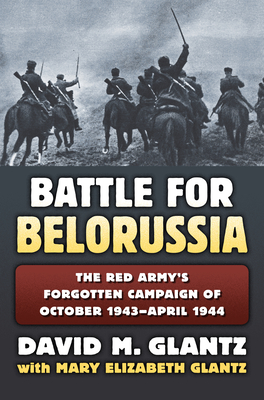 The Battle for Belorussia