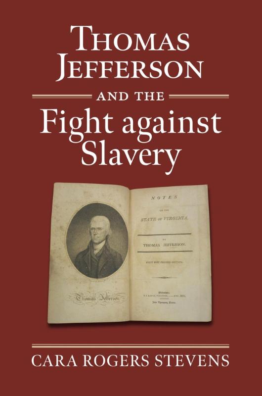 Thomas Jefferson and the Fight Against Slavery