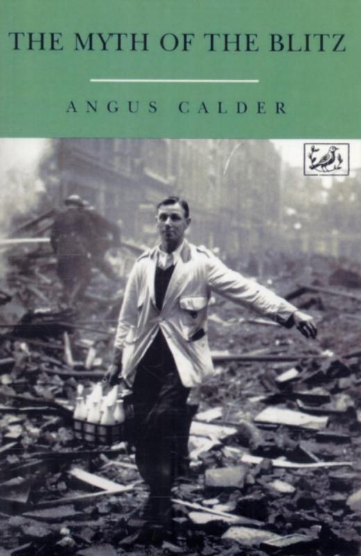 The Myth Of The Blitz