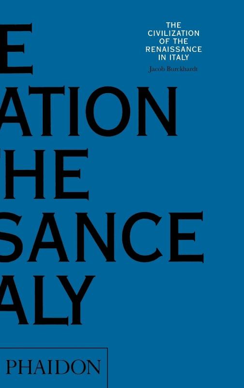 The Civilization of the Renaissance in Italy