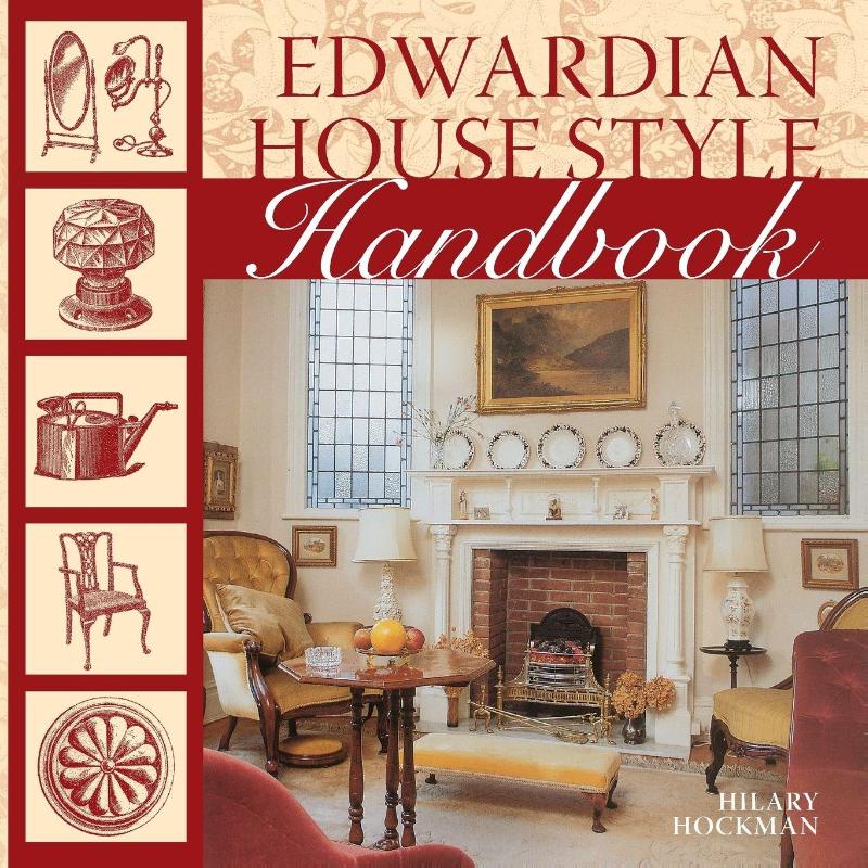 Edwardian House Style Handbook