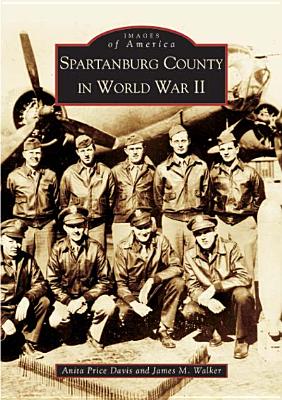 Spartanburg County in World War II