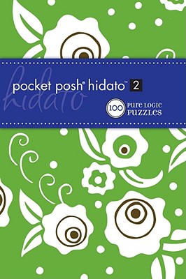 Pocket Posh Hidato 2: 100 Pure Logic Puzzles