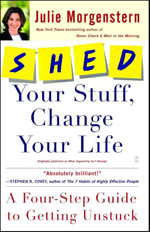 SHED Your Stuff, Change Your Life