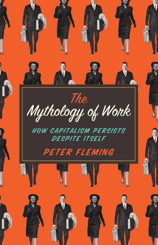 The Mythology of Work