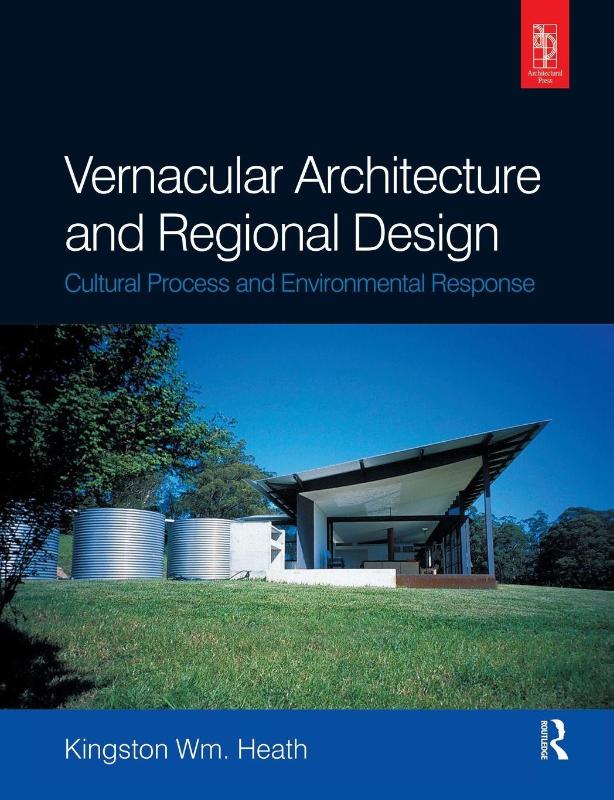 Vernacular Architecture and Regional Design