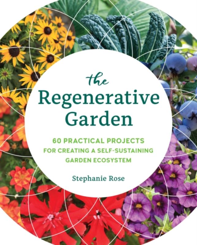 The Regenerative Garden