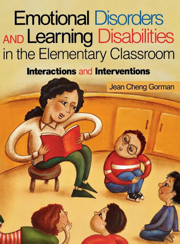 Emotional Disorders and Learning Disabilities in the Elementary Classroom