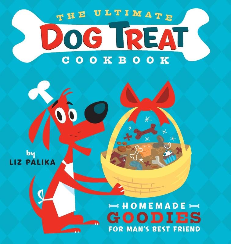 The Ultimate Dog Treat Cookbook