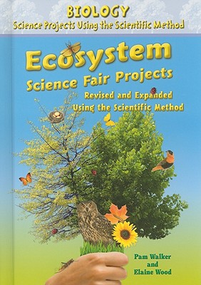 Ecosystem Science Fair Projects, Using the Scientific Method