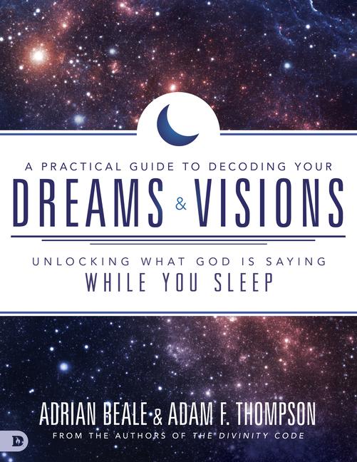 Thompson, A: Practical Guide to Decoding Your Dreams and Vis