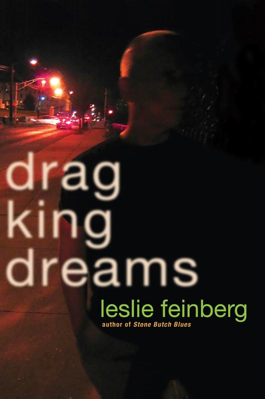 Feinberg, L: Drag King Dreams