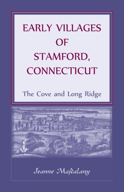 Early Villages of Stamford, Connecticut