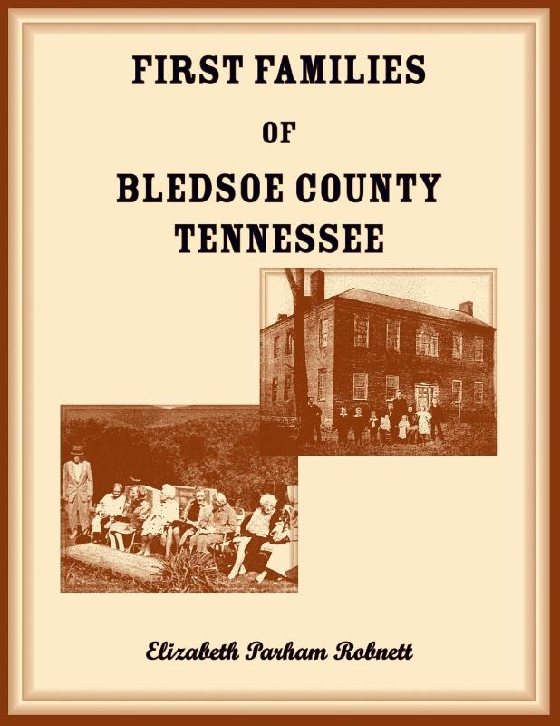 First Families of Bledsoe County, Tennessee
