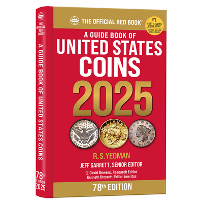 Yeoman, R: Guide Book of United States Coins 2025: 78th Edit