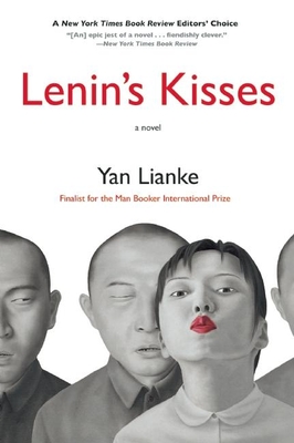 Lianke, Y: Lenin's Kisses