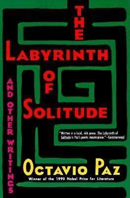 Paz, O: Labyrinth of Solitude