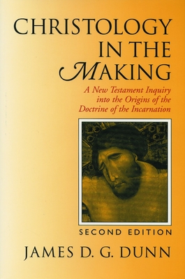 Dunn, J: Christology in the Making