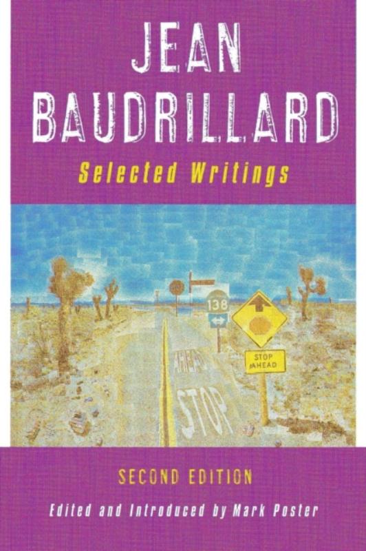 Jean Baudrillard: Selected Writings