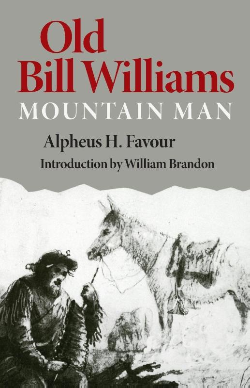 Old Bill Williams, Mountain Man