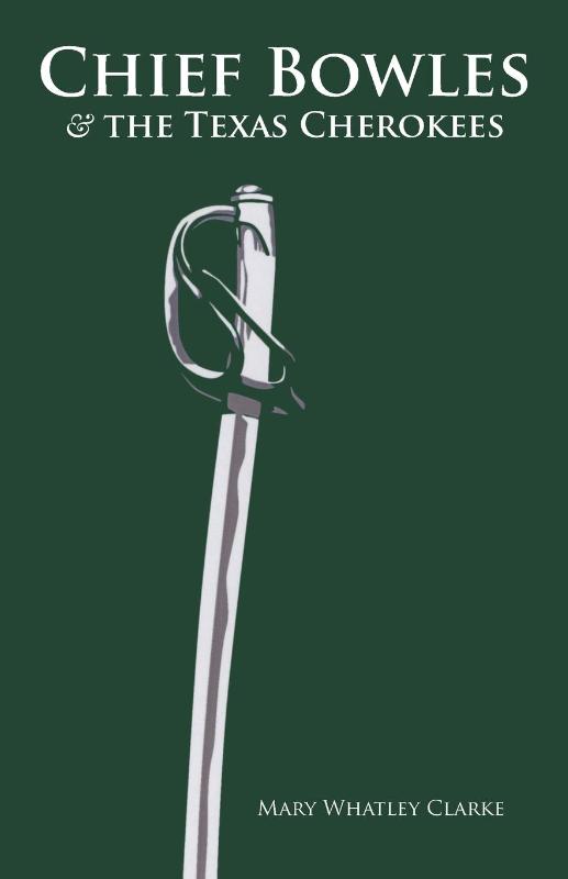 Chief Bowles and the Texas Cherokees