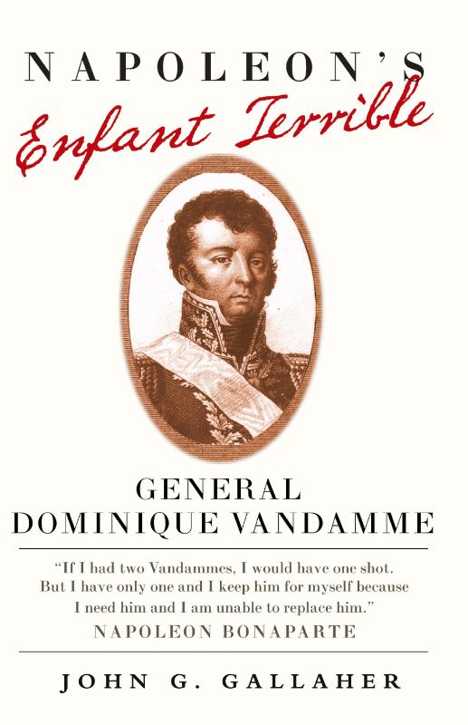 Napoleon's Enfant Terrible