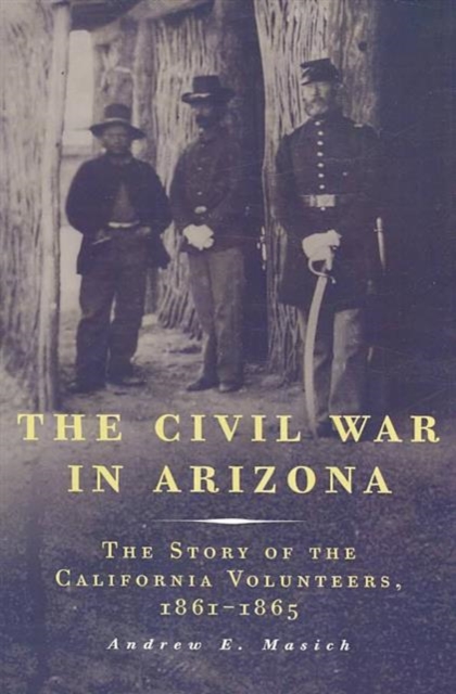 The Civil War in Arizona