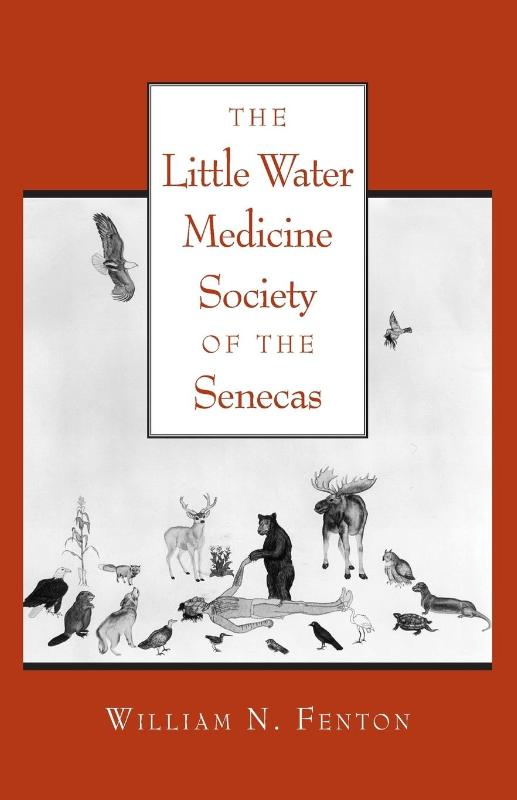 The Little Water Medicine Society of the Senecas Volume 242