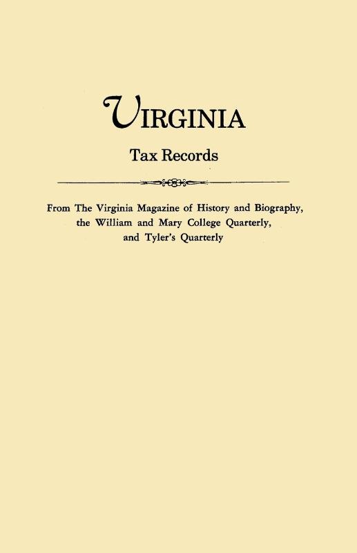 Virginia Tax Records from the Virginia Magazine of History and Biography,