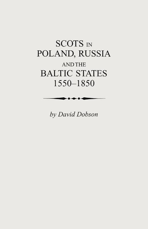 Scots in Poland, Russia and the Baltic States, 1550-1850