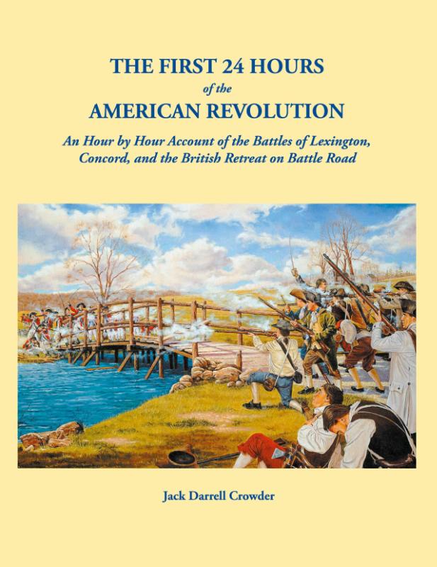 The First 24 Hours of the American Revolution