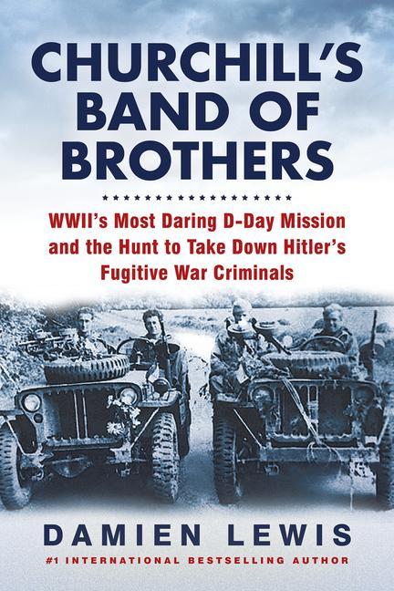 Lewis, D: Churchill's Band of Brothers