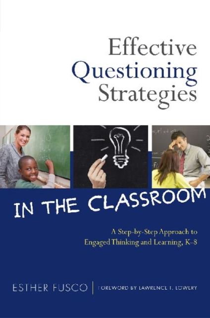 Effective Questioning Strategies in the Classroom