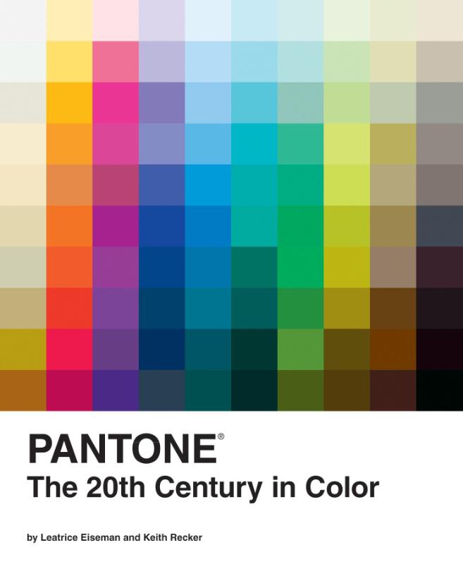 Pantone: The Twentieth Century in Color