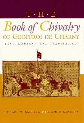 The Book of Chivalry of Geoffroi De Charny