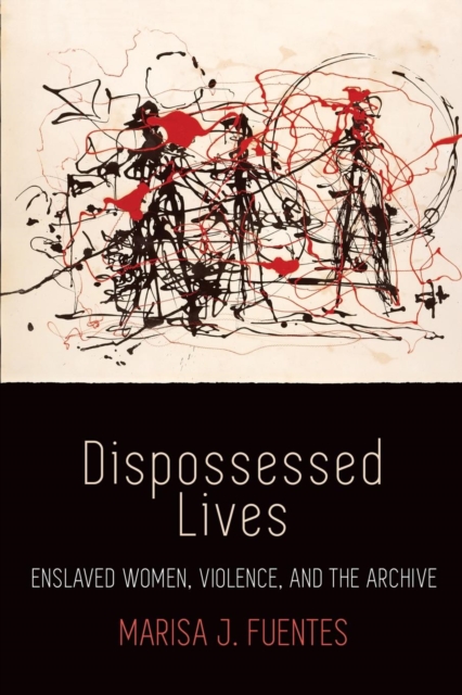 Dispossessed Lives
