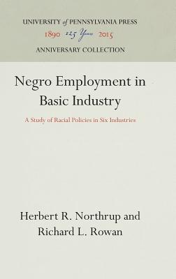Negro Employment in Basic Industry