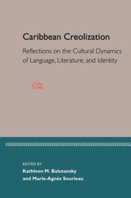 Caribbean Creoliazation:Reflections Cultural Dynam