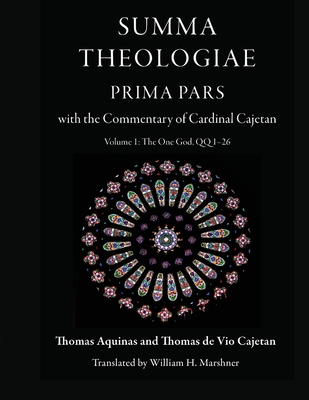 Summa Theologiae, Prima Pars: Volume 1