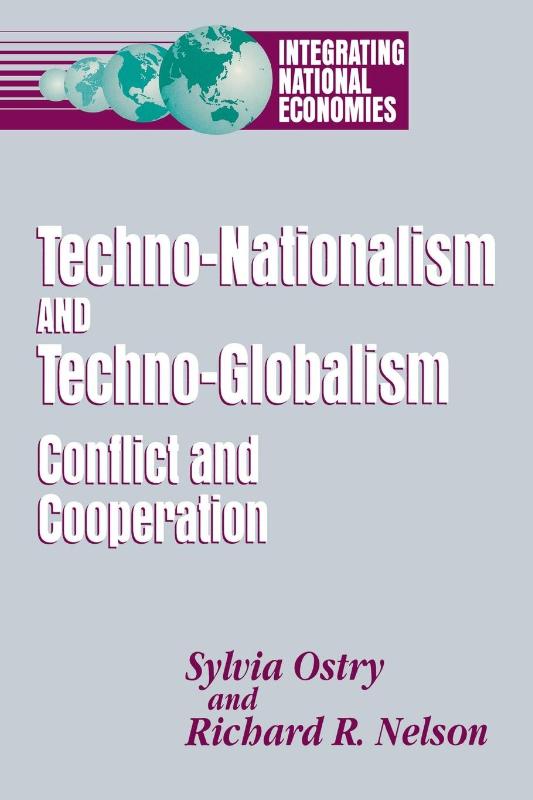 Techno-Nationalism and Techno-Globalism