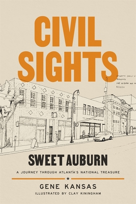 Civil Sights: Sweet Auburn, a Journey Through Atlanta's National Treasure