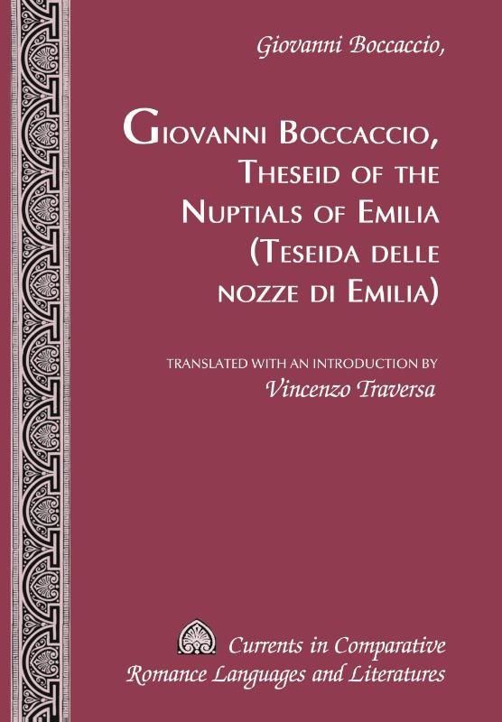 Theseid of the Nuptials of Emilia Teseida Delle Nozze Di Emilia