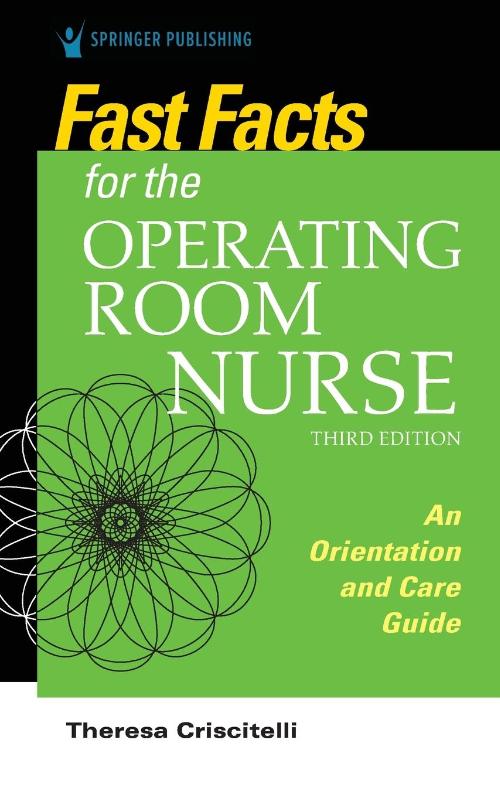 Fast Facts for the Operating Room Nurse, Third Edition